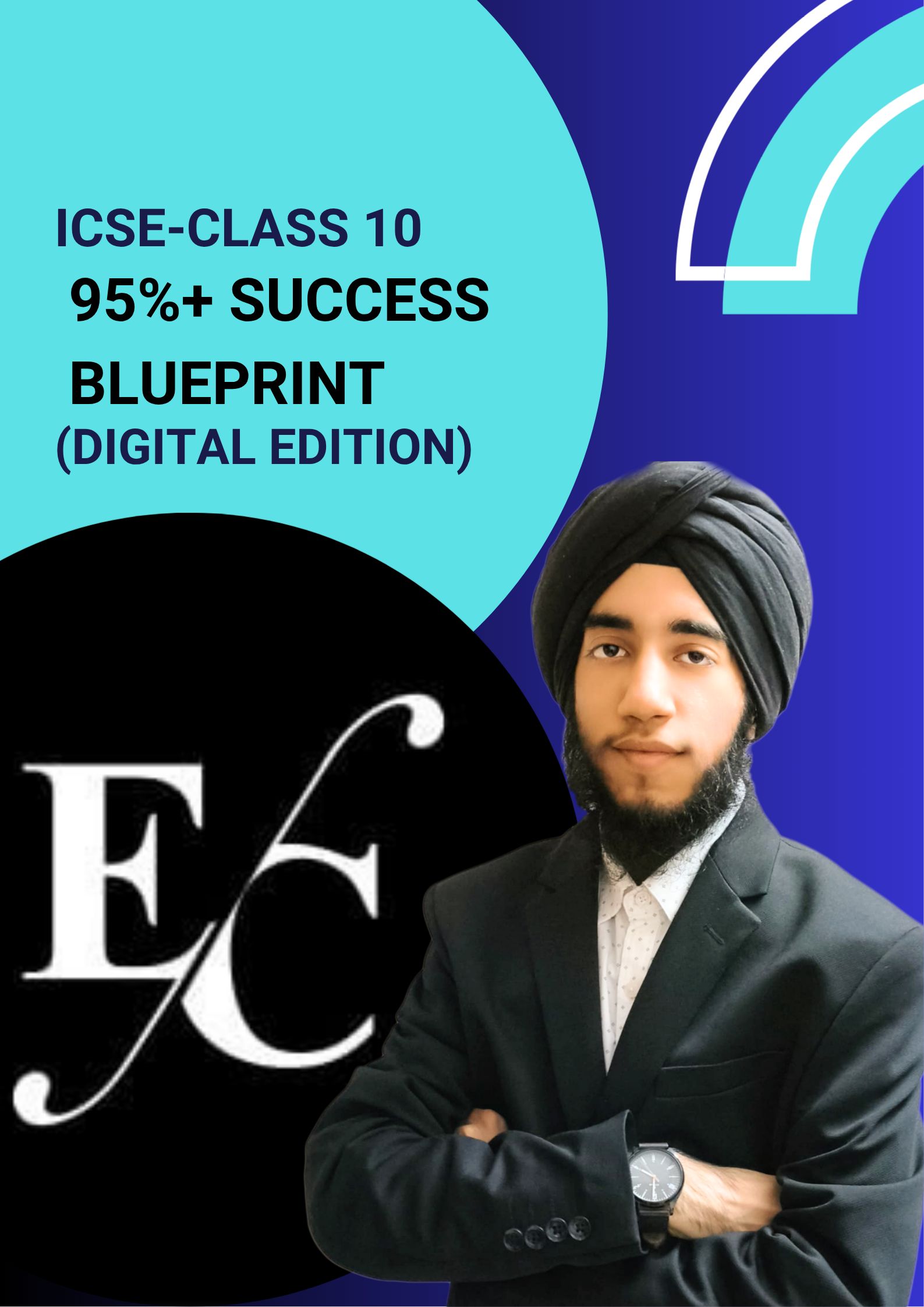 ICSE Class 10 95%+ Success Blueprint Digital