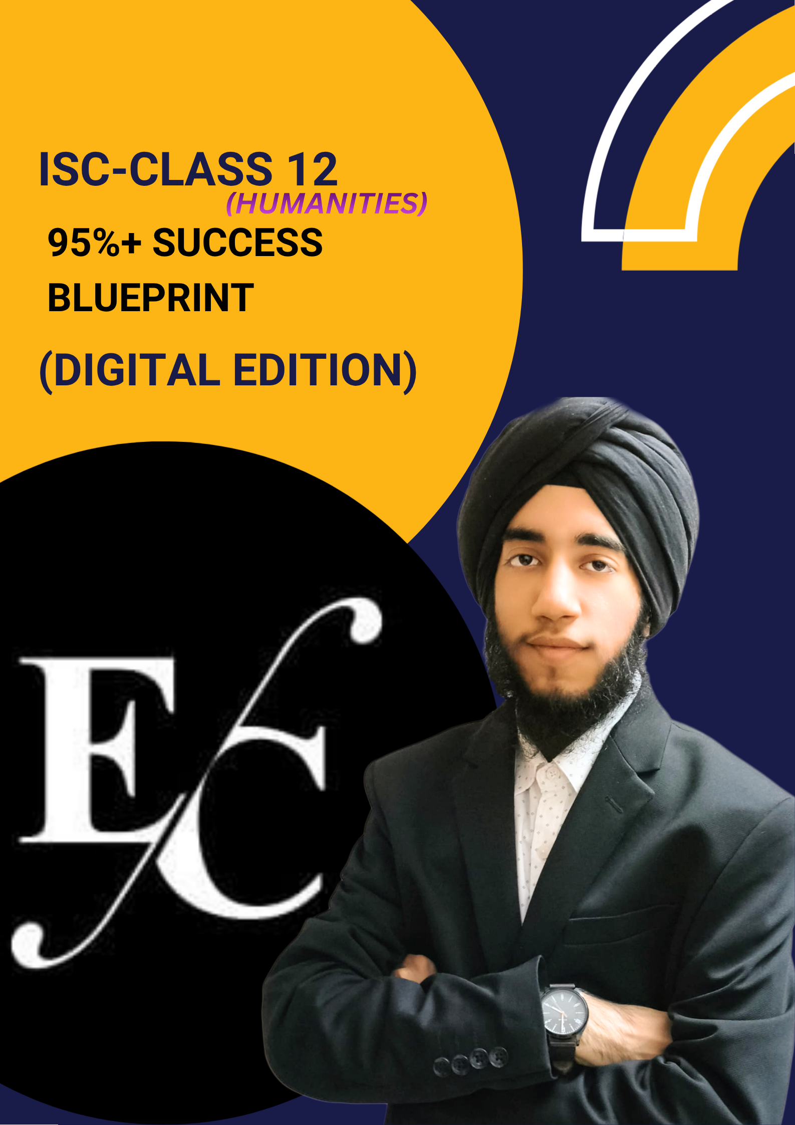 ISC Class 12 Humanities 95%+ Success Blueprint Digital