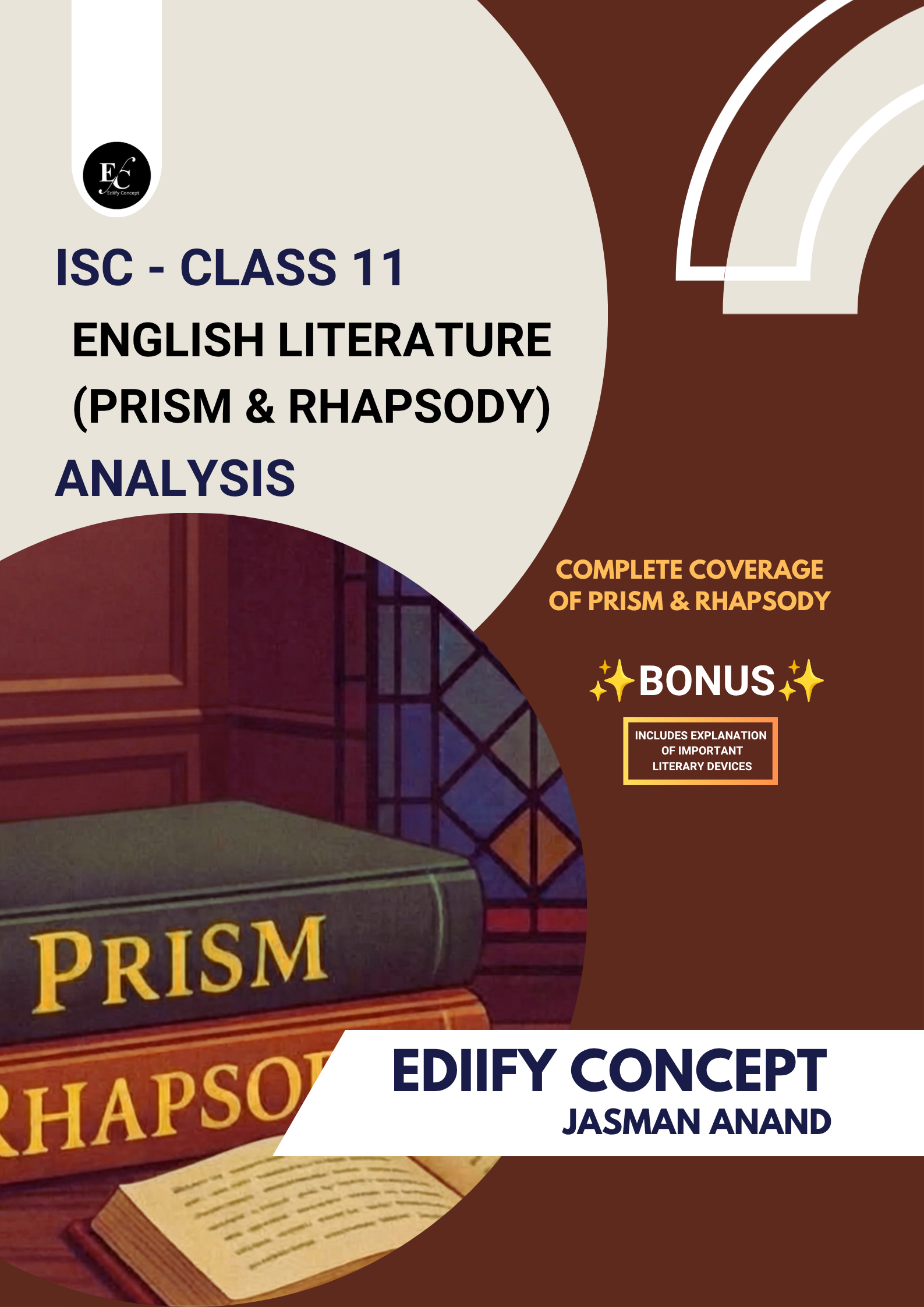 ISC Class 11 English Literature (Prism & Rhapsody) Analysis