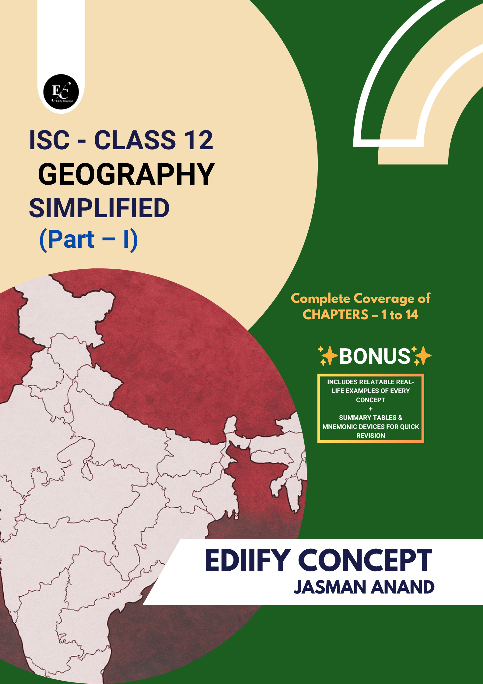 ISC Class 12 Geography Simplified (Part I)