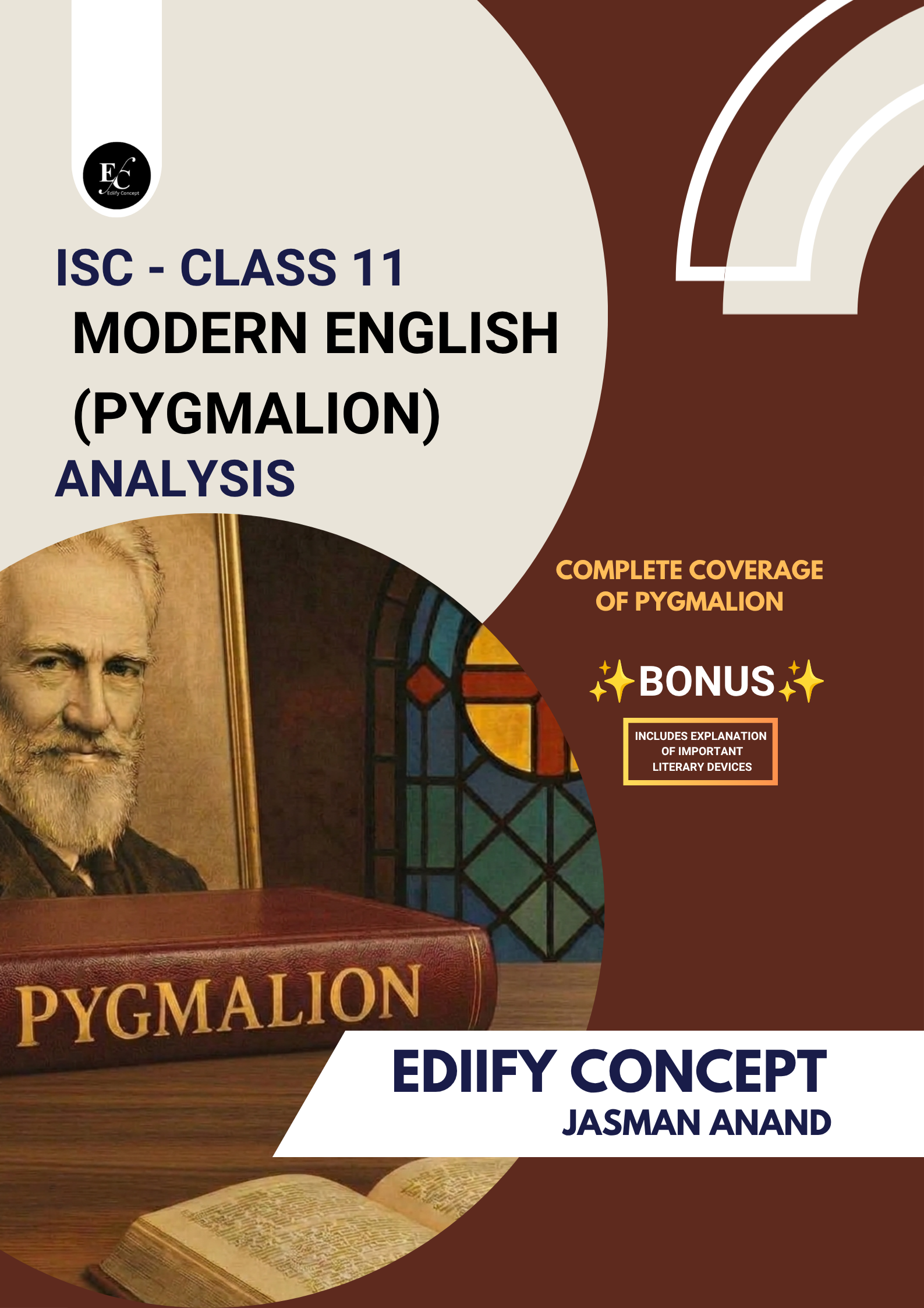 ISC Class 11 Modern English (Pygmalion) Analysis