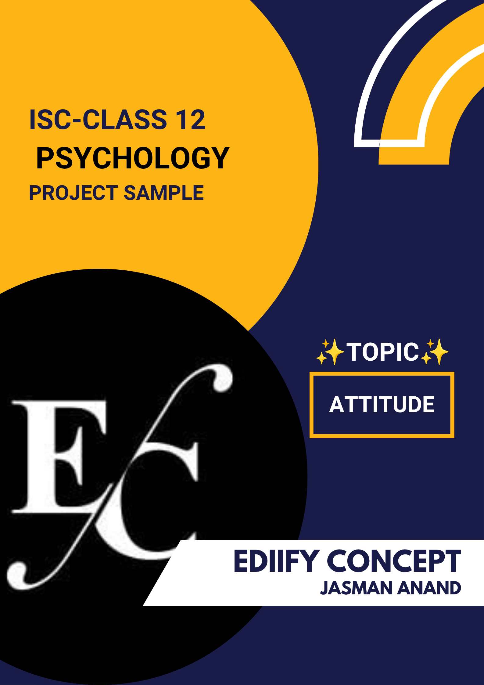 ISC Class 12 Psychology Project Sample Attitude